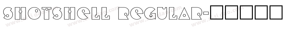 ShotShell Regular字体转换